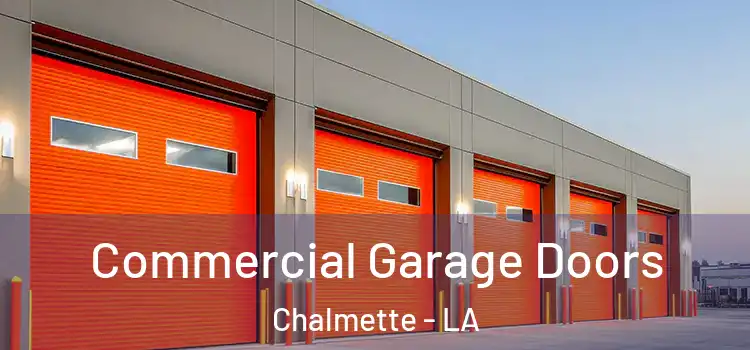  Commercial Garage Doors Chalmette - LA