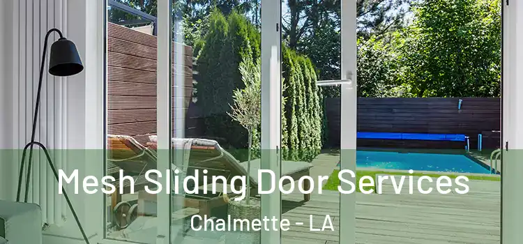 Mesh Sliding Door Services Chalmette - LA