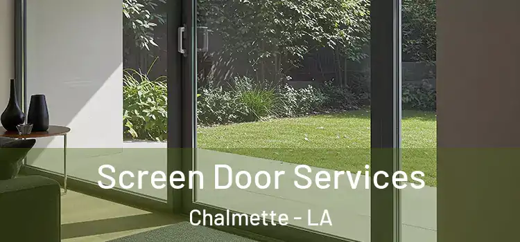 Screen Door Services Chalmette - LA